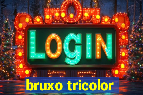 bruxo tricolor